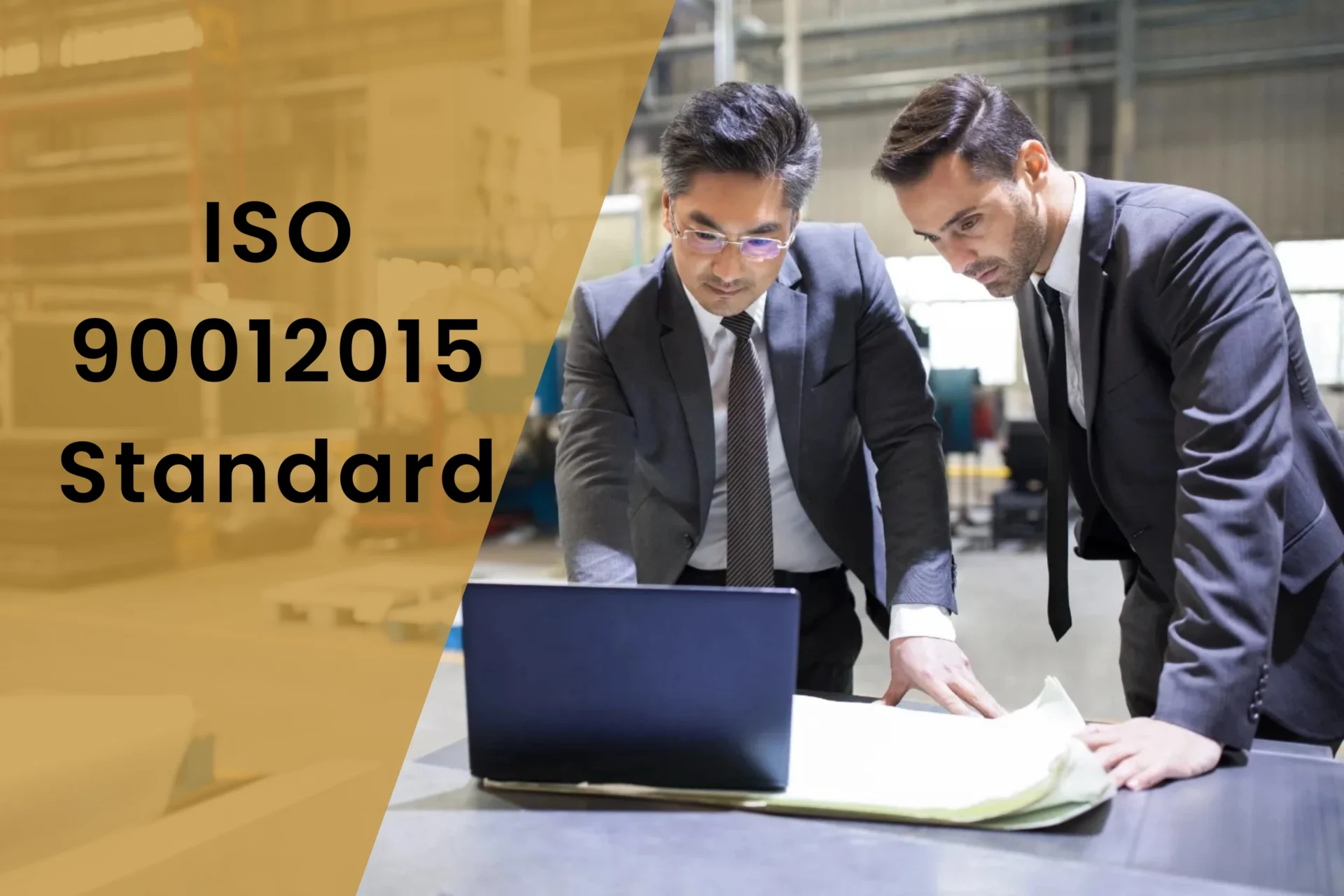 What Is the ISO 9001:2015 Standard and Why Do Businesses Need It?